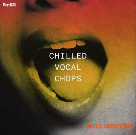 Sample Magic Chilled Vocal Chops (WAV) - вокальные сэмплы