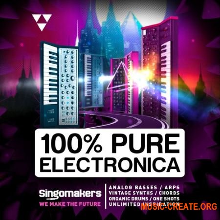 Singomakers 100% Pure Electronica (WAV REX) - сэмплы Electronica