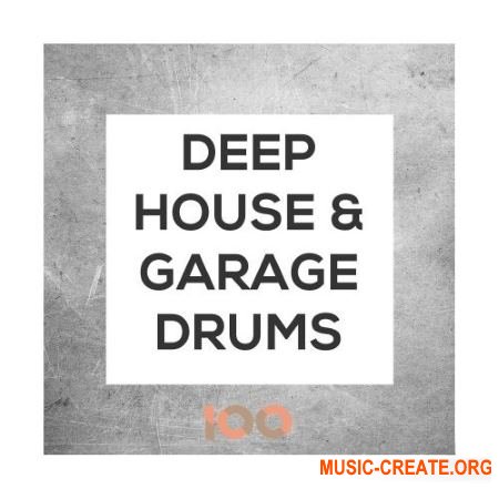 100 Deep House and Garage Drums (WAV) - сэмплы ударных