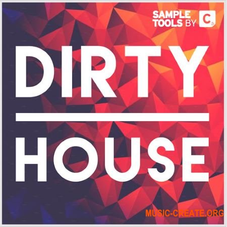 Sample Tools By Cr2 Dirty House (WAV MiDi PDF) - сэмплы House