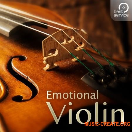 Best Service Emotional Violin (KONTAKT) - библиотека скрипки