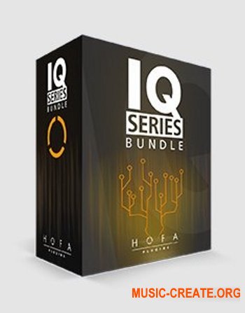 HOFA IQ-Series Bundle 2018.10 CE (Team V.R) - сборка плагинов