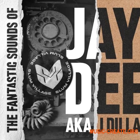 The Fantastic Sounds of Jay Dee AKA J Dilla (WAV) - сэмплы Jazz, Soul, R&B