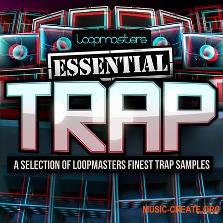 Loopmasters Essentials 38 Trap (WAV) - сэмплы Trap