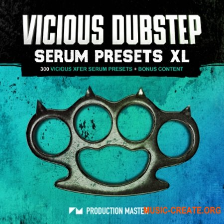 Production Master Vicious Dubstep XL
