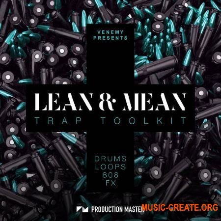 Production Master Lean And Mean Trap Toolkit (WAV) - сэмплы Trap