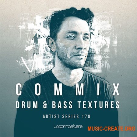 Loopmasters Commix Drum and Bass Textures (MULTiFORMAT) - сэмплы Drum and Bass