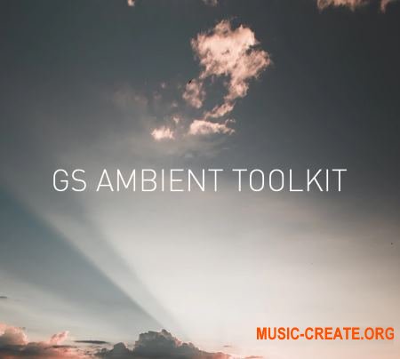 Genera Studios Ambient Toolkit (KONTAKT) - библиотека атмосферных звуков