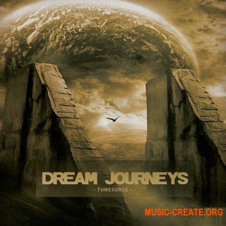 Tunesurge Dream Journeys (KONTAKT) - библиотека Ambient