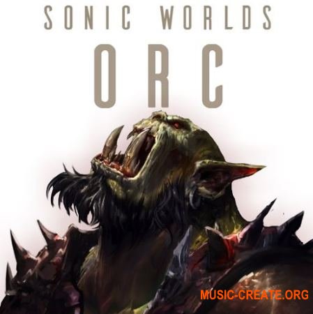 Sonic Worlds Orc (WAV MP3) - звуки орков