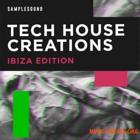 Samplesound Tech House Creations Ibiza Edition (WAV) - сэмплы Tech House