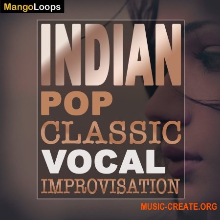 Mango Loops Indian Pop Classic Vocal Improvisation (WAV) - сэмплы индийского вокала