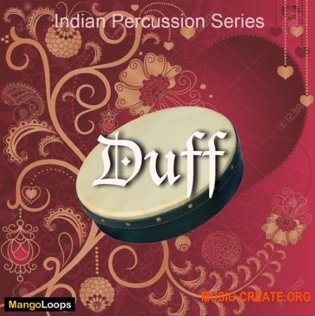 Mango Loops Indian Percussion Series Duff (WAV AiFF) - сэмплы перкуссии