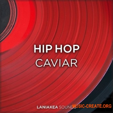 Laniakea Sounds Hip Hop Caviar (WAV) - сэмплы Hip Hop