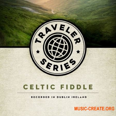 Red Room Audio Traveler Series Celtic Fiddle (KONTAKT) - библиотека звуков ирландской скрипки