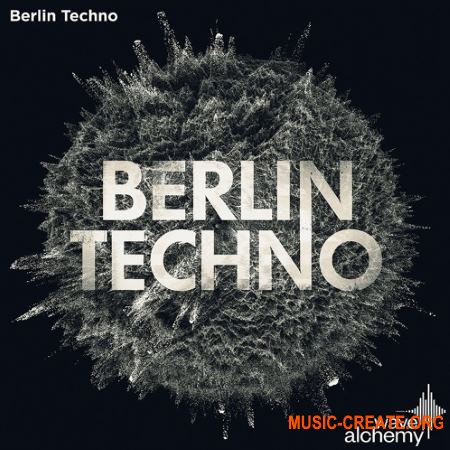 Wave Alchemy Berlin Techno (MULTiFORMAT) - сэмплы Techno