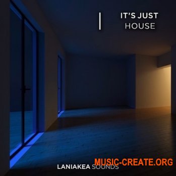 Laniakea Sounds Its Just House (WAV) - сэмплы House