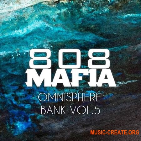 PVLACE 808 Mafia Omnisphere Bank Vol 5 (Spectrasonics Omnisphere 2)