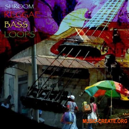 Shroom Reggae Bass Loops (WAV) - сэмплы Reggae