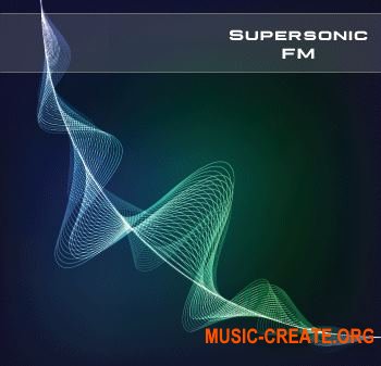 Sounds Divine Supersonic FM (U-HE HiVE)