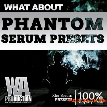 W.A.Production Phantom Serum Presets (FXP)