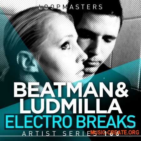 Loopmasters Beatman and Ludmilla Electro Breaks (WAV REX) - сэмплы Breaks