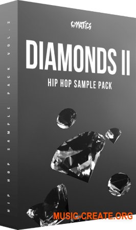 Cymatics Diamonds ll Hip Hop Sample + Bonuses (WAV MIDI FXP) - сэмплы Hip Hop