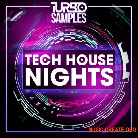 Turbo Samples Tech House Nights (WAV MiDi) - сэмплы Tech House