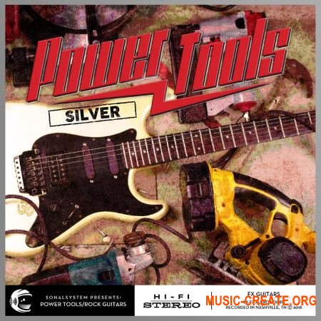SonalSystem Power Tools Hard Rock Guitars (Silver) (WAV) - сэмплы электрогитары