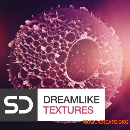 Sample Diggers Dreamlike Textures (MULTiFORMAT) - сэмплы Ambient, Downtempo