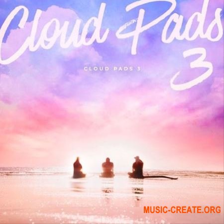 Diginoiz Cloud Pads 3 (WAV) - сэмплы Hip Hop, RnB, Pop