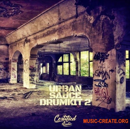 Certified Audio LLC Urban Sauce Drumkit 2 (WAV) - сэмплы ударных, Trap