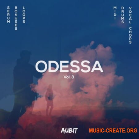 Aubit Sound ODESSA Vol 3 (MULTiFORMAT) - сэмплы Future Bass, Chillwave