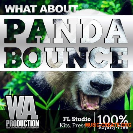 W.A.Production Panda Bounce (WAV MIDI FXP FLP) - сэмплы Electro House, Melbourne bounce