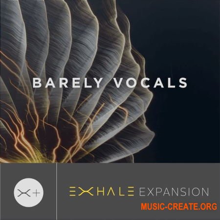 Output Barely Vocals v2.01 (Exhale Expansion)