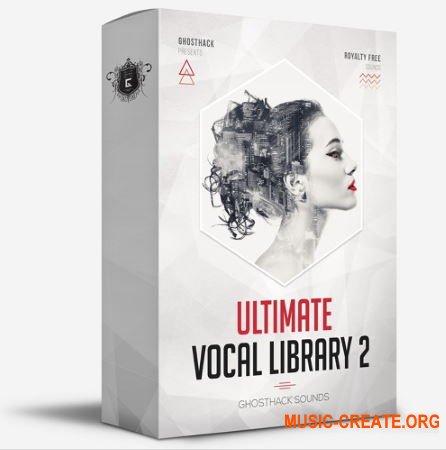 Ghosthack Ultimate Vocal Library Volume 2 (WAV) - вокальные сэмплы