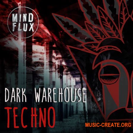 Mind Flux Dark Warehouse Techno (WAV) - сэмплы Techno