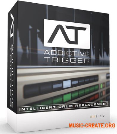 XLN Audio Addictive Trigger Complete v1.2.5.3 (Team R2R) - плагин замен ударных