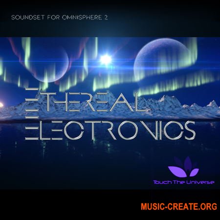 Touch The Universe - Ethereal Electronics (Omnisphere 2)
