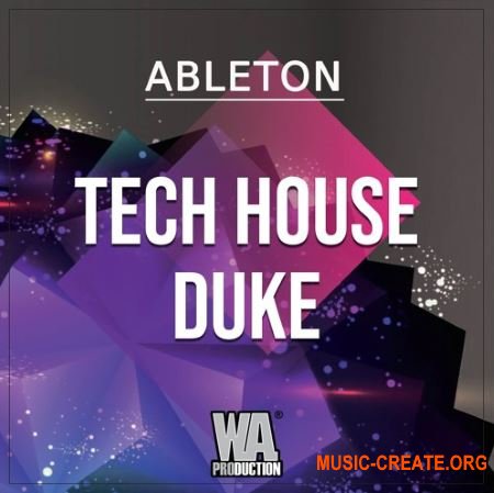 WA Production Tech House Duke (ABLETON LiVE TEMPLATE + WAV MiDi SYLENTH1 MASSiVE PRESETS)
