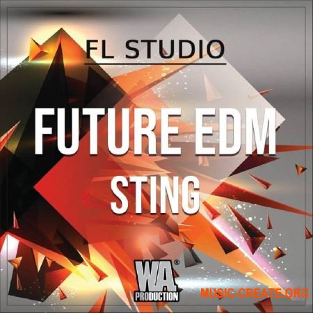 W.A.Production Future EDM Sting (WAV MIDI FXP FLP) - сэмплы EDM