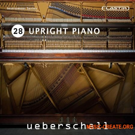 Ueberschall Upright Piano (ELASTIK)