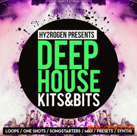 HY2ROGEN Deep House Kits and Bits (MULTiFORMAT) - сэмплы Deep House