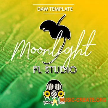 Vandalism FL Studio Moonlight