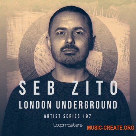 Loopmasters Seb Zito: London Underground