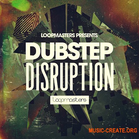 Loopmasters Dubstep Disruption