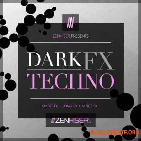 Zenhiser Dark Techno FX (WAV) - сэмплы Techno