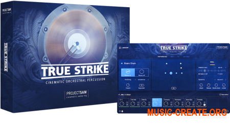 True Strike 2 - Cinematic World Effects Percussion от ProjectSAM - мировые перкуссионные инструменты (KONTAKT)