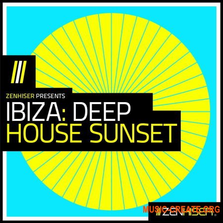 Zenhiser Ibiza Deep House Sunset (WAV) - сэмплы Deep House