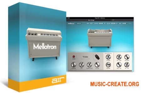 AIR Music Technology Mellotron v1.0.1 (Team R2R) - виртуальный клавишный инструмент